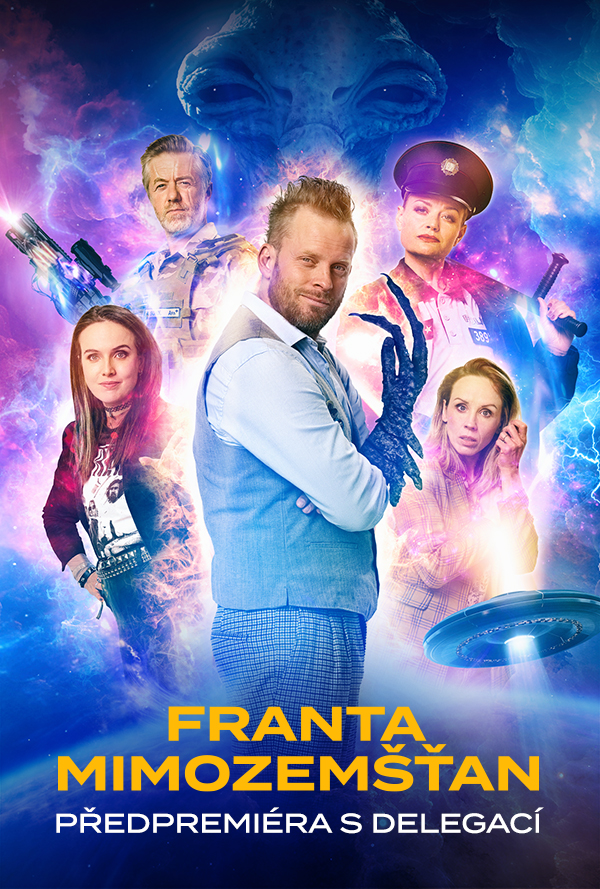 Franta mimozemšťan - Předpremiéra s delegací poster